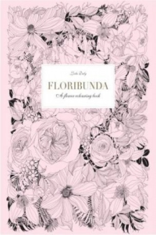 Könyv Floribunda: A Flower Colouring Book Leila Duly