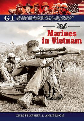 Libro Marines in Vietnam Christopher Anderson