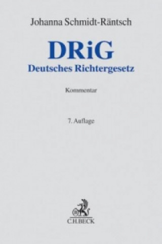 Kniha Deutsches Richtergesetz (DRiG), Kommentar Günther Schmidt-Räntsch