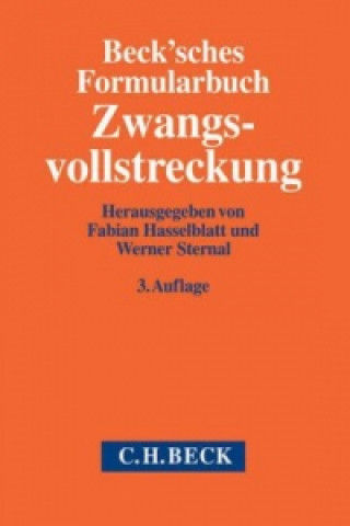 Kniha Beck'sches Formularbuch Zwangsvollstreckung Fabian Urs Dieter Hasselblatt
