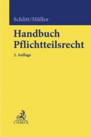 Könyv Handbuch Pflichtteilsrecht Gerhard Schlitt
