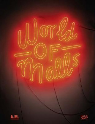 Kniha World of Malls Andres Lepik