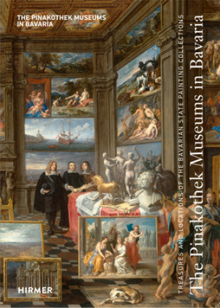 Книга Pinakothek Museums in Bavaria Bernhard Maaz