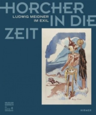 Kniha Horcher in die Zeit Jüdisches Museum der Stadt Frankfurt