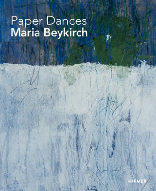 Kniha Paper Dancers: Maria Beykirch Jürgen B. Tesch