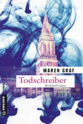 Könyv Todschreiber Maren Graf