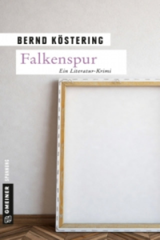 Könyv Falkenspur Bernd Köstering