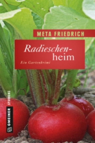 Kniha Radieschenheim Meta Friedrich
