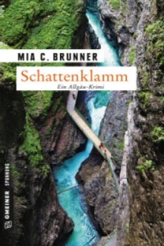 Книга Schattenklamm Mia C. Brunner