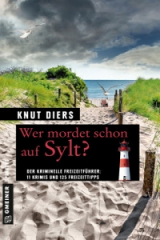 Livre Wer mordet schon auf Sylt? Knut Diers