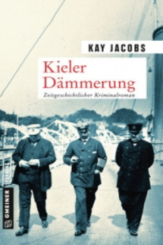 Kniha Kieler Dämmerung Kay Jacobs