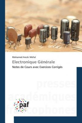 Книга Electronique Generale Mellal-M