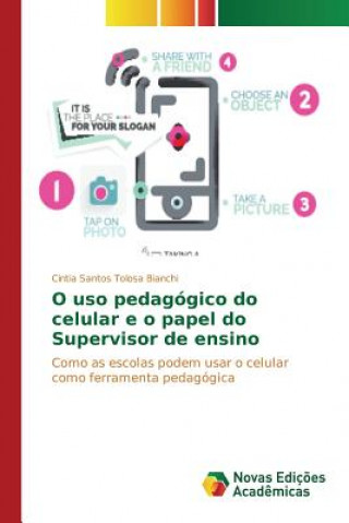 Книга O uso pedagogico do celular e o papel do Supervisor de ensino Santos Tolosa Bianchi Cintia