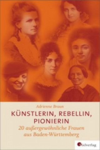 Carte Künstlerin, Rebellin, Pionierin Adrienne Braun