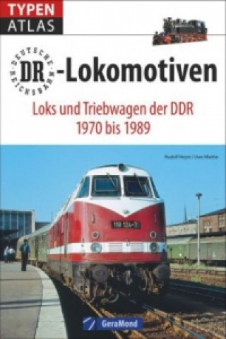 Carte Typenatlas DR-Lokomotiven Rudolf Heym