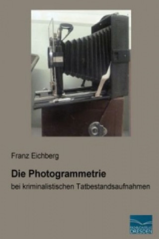Книга Die Photogrammetrie Franz Eichberg