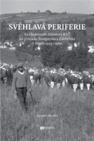 Book Svéhlavá periferie Jaromír Mrňka