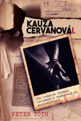 Book Kauza Cervanová I. Peter Tóth
