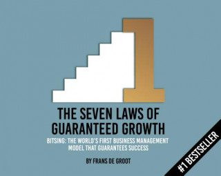 Livre Seven Laws of Guaranteed Growth Frans de Groot