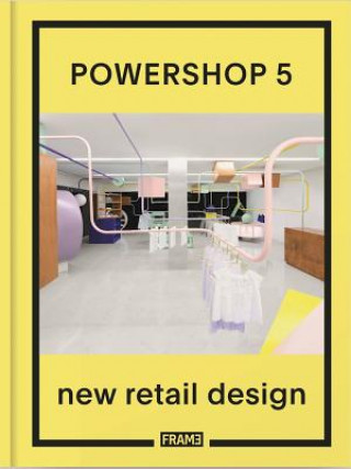Kniha Powershop 5: New Retail Design Carmel McNamara