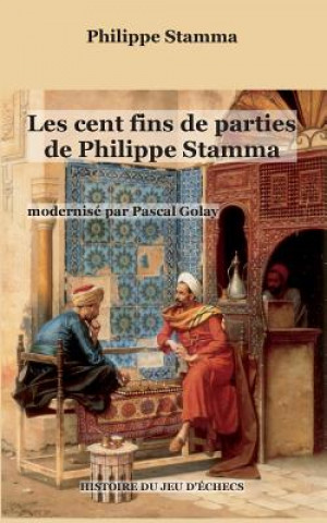 Книга Les cent fins de parties de Philippe Stamma Philippe Stamma