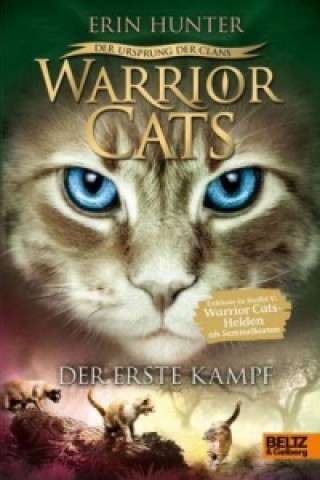 Carte Warrior Cats - Der Ursprung der Clans. Der erste Kampf Erin Hunter