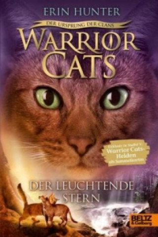 Carte Warrior Cats - Der Ursprung der Clans. Der Leuchtende Stern Erin Hunter