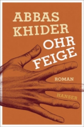 Kniha Ohrfeige Abbas Khider