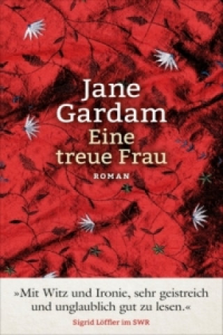 Book Eine treue Frau Jane Gardam