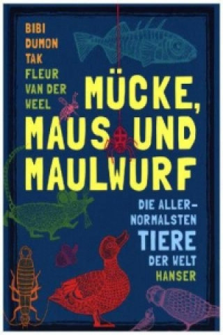 Buch Mücke, Maus und Maulwurf Bibi Dumon Tak