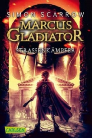 Carte Marcus Gladiator 2: Straßenkämpfer Simon Scarrow