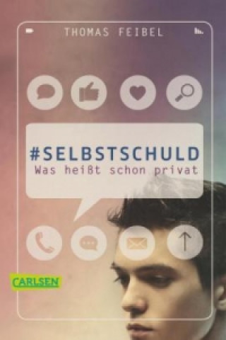 Livre Selbstschuld - Was heißt schon privat Thomas Feibel