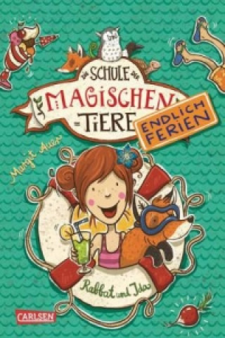 Книга Die Schule der magischen Tiere. Endlich Ferien 1: Rabbat und Ida Margit Auer