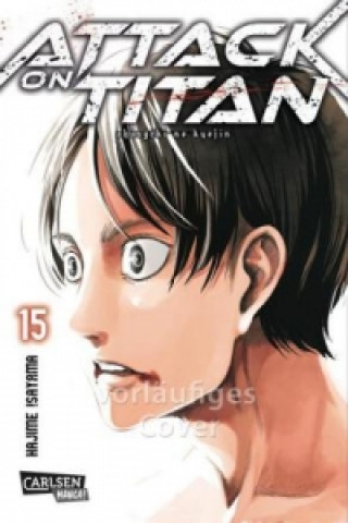 Könyv Attack on Titan. Bd.15 Hajime Isayama