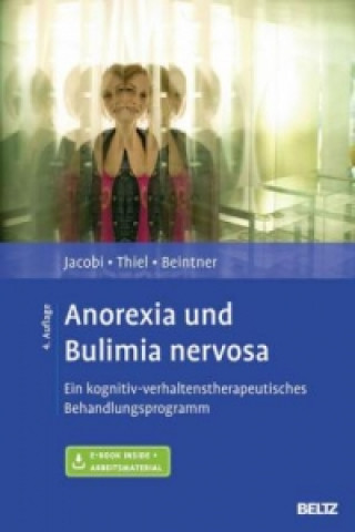Carte Anorexia und Bulimia nervosa, m. 1 Buch, m. 1 E-Book Corinna Jacobi