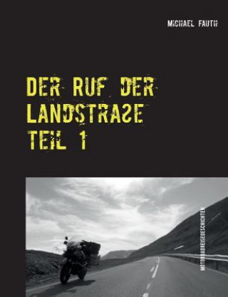 Книга Ruf der Landstrasse Michael Fauth