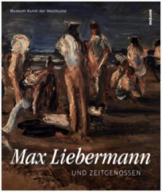 Książka Max Liebermann und Zeitgenossen Ulrike Wolff-Thomsen