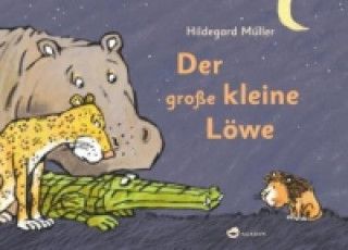 Carte Der große kleine Löwe Hildegard Müller