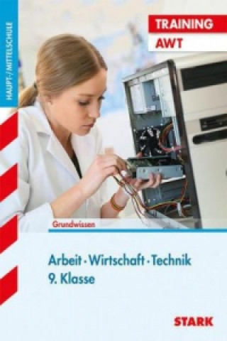 Книга STARK Training Haupt-/Mittelschule - Wirtschaft und Beruf 9. Klasse Josef Seger