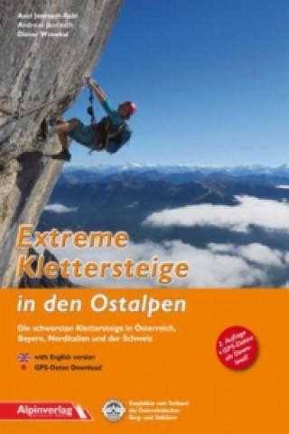 Книга Extreme Klettersteige in den Ostalpen Axel Jentzsch-Rabl