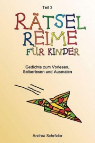 Książka Rätsel-Reime für Kinder. Bd.3 Andrea Schröder
