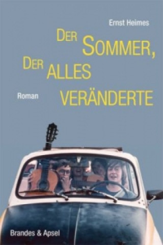 Kniha Der Sommer, der alles veränderte Ernst Heimes