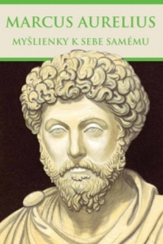 Knjiga Myšlienky k sebe samému Marcus Aurelius
