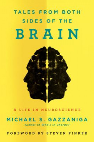 Könyv Tales from Both Sides of the Brain Michael S. Gazzaniga