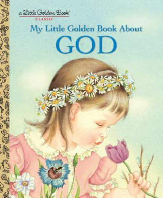 Kniha My Little Golden Book about God Jane Werner Watson