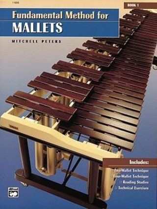 Book Fundamental Method for Mallets, Bk 1 Mitchell Peters