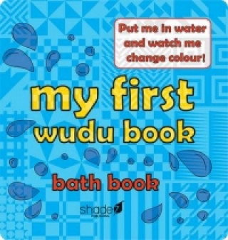 Книга My First Wudu Book: Baby Bath Book Shade 7 Publishing