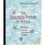 Carte Fourth Phase of Water Gerald Pollack