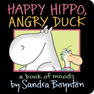 Carte Happy Hippo, Angry Duck Sandra Boynton