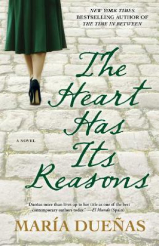 Книга Heart Has Its Reasons Maria Duenas